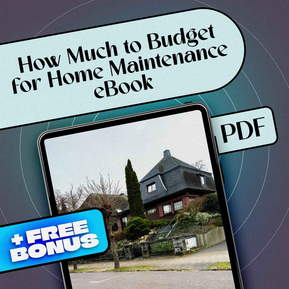 Home Maintenance Budget: What to Save and Check